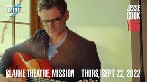 JESSE COOK TEMPEST II TOUR The Clarke Theatre in Mission Thursday, September 22 | Rock.It Boy Entertainment