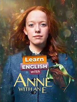 #LearnEnglish with Anne with an E 🌻