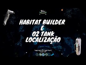 Subnautica Habitat builder + O2 tank upgrade Location
