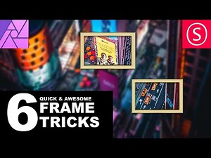 Affinity Photo - 6 Frame / Border Designs - that will blow your mind