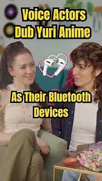 Voice Actors For Bluetooth Dub Yuri Anime