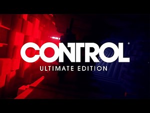 Control Ultimate Edition Trailer - OUT NOW on PlayStation 5 & Xbox Series X|S