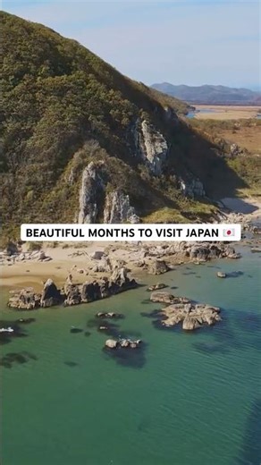 Japan Travel Hacks | Beautiful Months to Visit