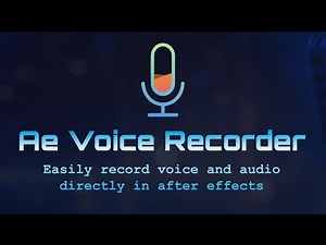 Ae Voice Recorder For After Effects