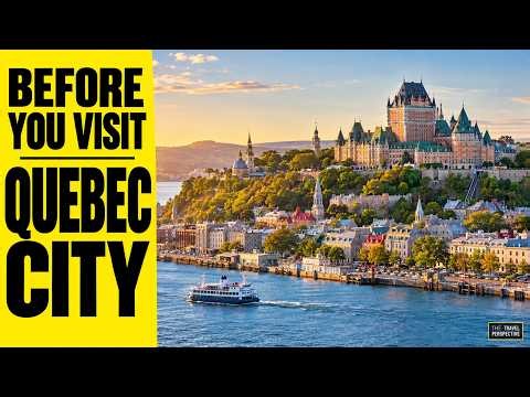Quebec City Travel Guide | Everything You Need to Know Before You Visit
