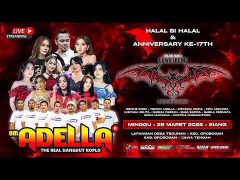 LIVE STREAMING || OM ADELLA - HALAL BIHALAL PEMUDA LOWO IRENG - GROBOGAN