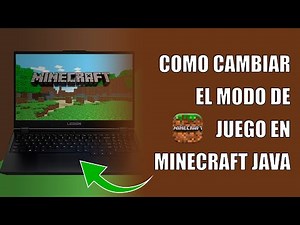 Como cambiar el modo de juego en Minecraft Java