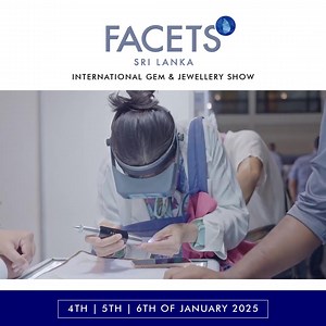 Facets Sri Lanka, South Asia's premier gem and jewellery exhibition, showcases the island's exceptional gemstones, including its coveted blue sapphires and masterfully crafted jewellery. The event offers unmatched business opportunities for high-profile buyers, wholesalers, manufacturers, retailers, and collectors. Facets Sri Lanka adds value to the exhibition experience through its exclusive curated events such as the Sapphire Night, Facets Power Brunch, Port City Tour, Gem Mine to Market Tour,