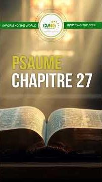 PSAUME 27| Quand Dieu Est Avec Toi, Tu N’as Plus Rien À Craindre ...