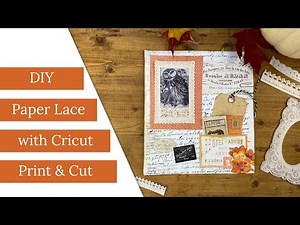 DIY Paper Lace with Cricut Cut & Print