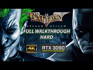 Batman Arkham Asylum Walkthrough [HARD] FULL GAME