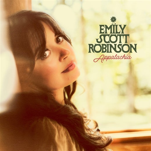 Emily Scott Robinson Delivers Hard Won Perspective On New Studio Album 'Appalachia' - That Eric Alper