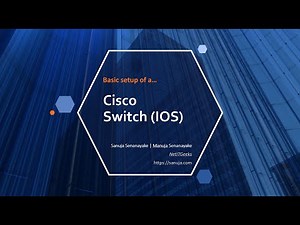 Basic Cisco switch configuration on IOS