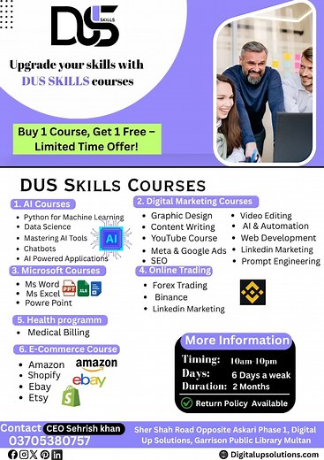 "Upgrade your skills with DUS SKILLS courses! 🎓💻 Limited time offer: Buy 1 course, get 1 free! 📚💸 Explore our range of courses in AI, Digital Marketing, Microsoft, Online Trading, Health Programs, and E-commerce. 📊💻👩‍💻 Contact CEO Sehrish Khan at 03705380757 or visit Digitalupsolutions.com to learn more. 📞💻 #DUSSKILLS #SkillUp #LearnWithUs" | Maryam's Creative Hub