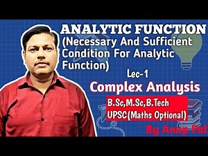 Analytic Function | Lec-1 | Complex Analysis | B.Sc M.Sc , B.Tech , UPSC(Maths Optional) , GATE