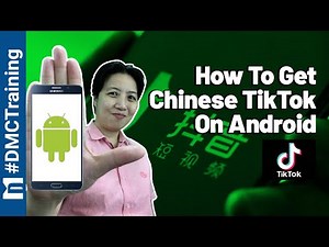 How To Get Chinese TikTok On Android | Use Douyin （抖音） Outside Of China | TikTok Tutorial