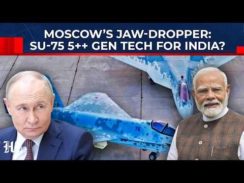 Russia unleashes deadliest arsenal pitch ever ahead of Modi-Putin meet? Su-75 ‘Checkmate’ on the table