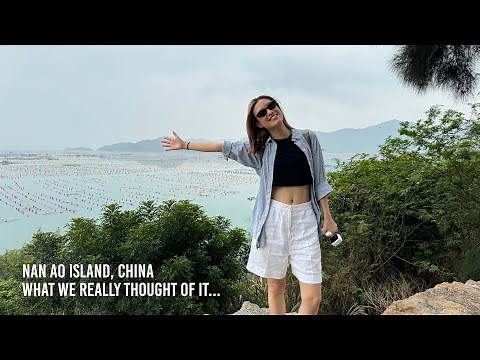 Nan Ao Island: What We Really Thought Of It...