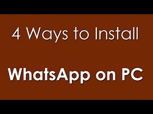 4 Ways to Download WhatsApp for PC & FAQ’s
