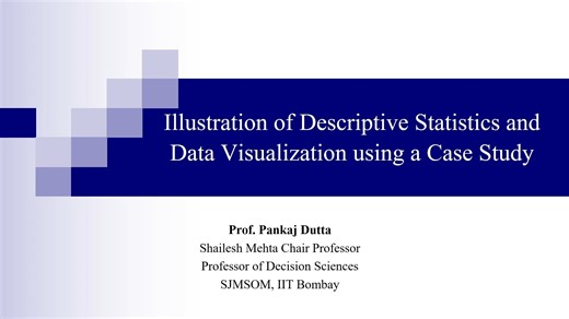 Descriptive Statistics and Power of Data Visualization - Lecture 3