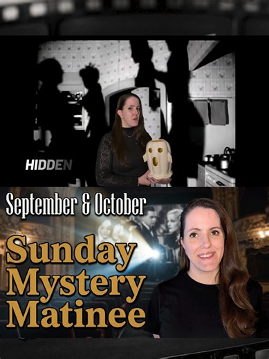 Attention, mystery lovers! I'm bringing extra suspense to your weekends with the Sunday Mystery Matinee. Throughout September and October, a classic mystery film will take center stage every Sunday, packed with suspicious characters, hidden motives, strange clues, and twists that keep you guessing until the final reel. From old-dark-house thrillers and detective stories to film noir puzzles and pre-Code whodunits, the Sunday Mystery Matinee is a weekly invitation to revisit the era when movie au