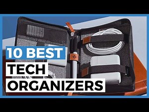 Best Tech Pouches and Organizers in 2025 - How to Choose a Tech Organizer?