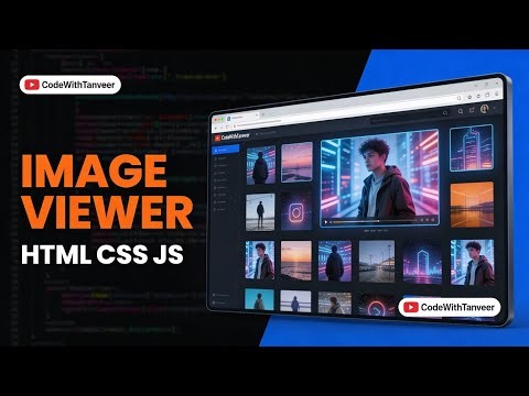 🔥 Create an Image Viewer in HTML, CSS & JavaScript | Full Frontend Project Tutorial #codewithtanveer