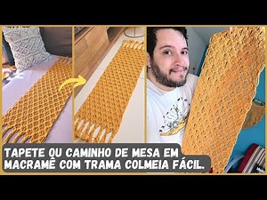 Tapete de macramê ou caminho de mesa em macramê - Trama colmeia em macramê fácil de fazer