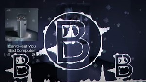 【电音|Future House】Bad Computer - Can't Heal You