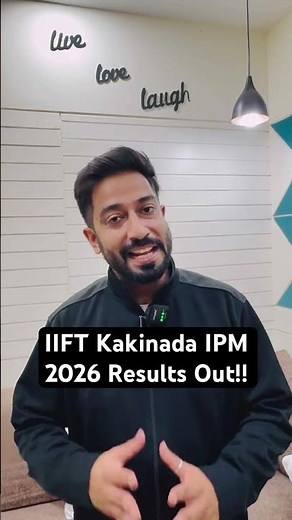 IIFT Kakinada IPM 2026 Results Out 🚨 | Merit List, Cut-Off & Next Steps