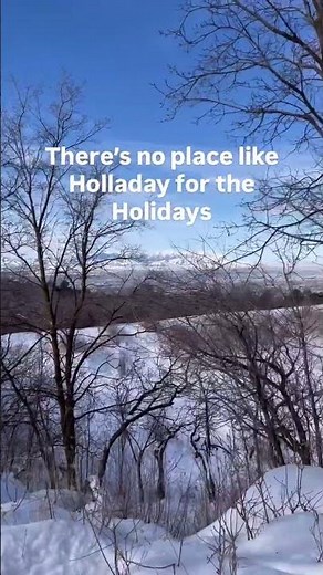 There’s no place like Holladay, Utah for the Holidays