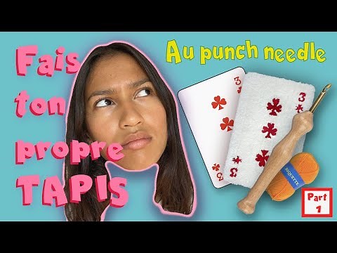 Faire un tapis - PART 1 : Le Punch Needle