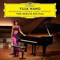 Yuja Wang - The Berlin Recital