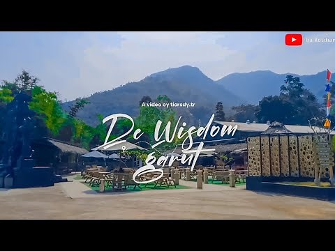 DE WISDOM GARUT / Rekomendasi tempat wisata keluarga murah meriah di Garut
