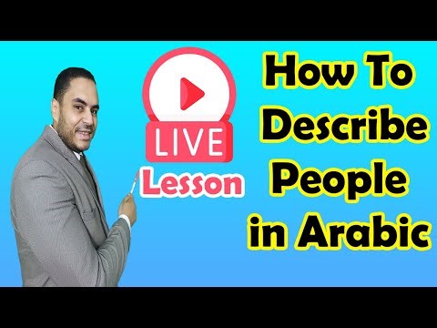 How To Describe People in Arabic | Learn Arabic Online