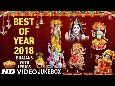 New Year Special I Best Of Year 2018 I Best Collection of Classic Bhajans with Lyrics I HD Videos
