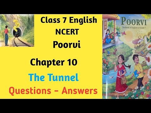 Class 7 English NCERT | Poorvi | Chapter 10 | The Tunnel | Questions Answers | New Edition 2025