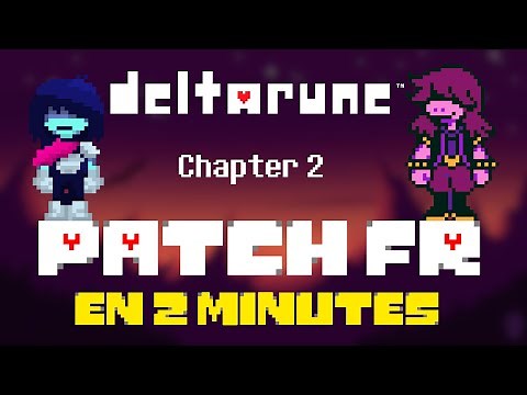INSTALLER PATCH FR DELTARUNE CHAPITRE 1&2 EN 2MIN