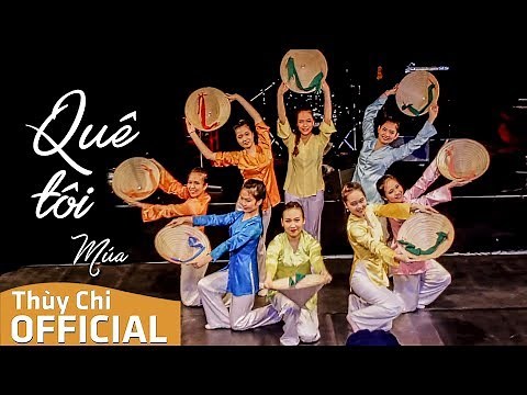 Quê Tôi | Múa Nón | Tự Hào Việt Nam