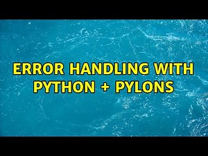 Error handling with Python + Pylons (3 Solutions!!)