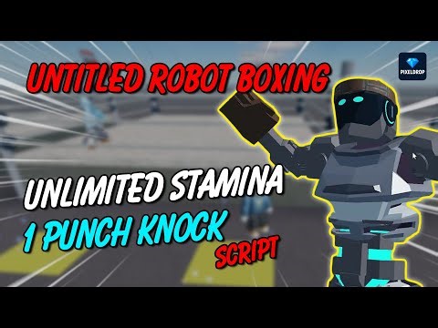 Roblox Alpha Untitled Robot Boxing Script Giveaway | One Punch Knockout