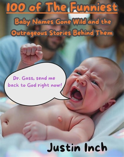 100 of the Funniest Baby Names Gone Wild and the Outrageous Stories Behind Them, Top Baby Names 2025, Baby Name Book, Unique Baby Names - Etsy