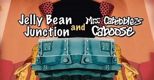 Jellybean Junction & Mrs. Cabobble's Caboose | Episode 1
