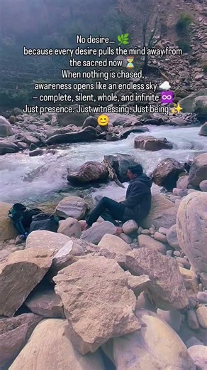 No desire… just awareness 🌿