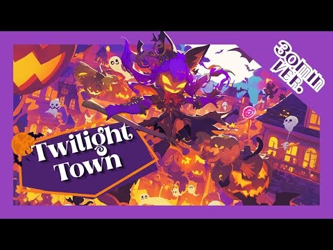 【30min ver.フリーBGM】Twilight Town–トワイライトタウン【ハロウィン/元気/ポップ/明るい/楽しい】