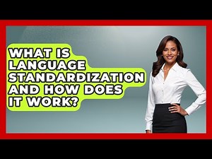 What Is Language Standardization And How Does It Work? - TalkingSoutheastEurope
