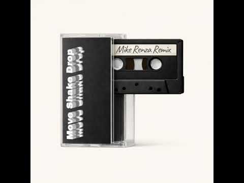 Mike Renza - Move Shake Drop (Extended Remix)