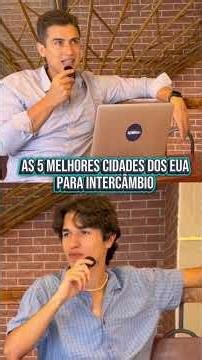 AS 5 MELHORES CIDADES DOS EUA PARA INTERCÂMBIO