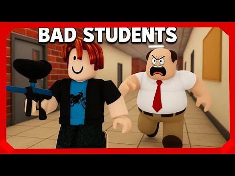 Roblox - Bad Students