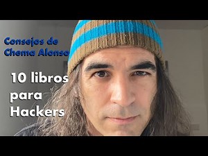 [2020] Consejos de Chema Alonso: 10 libros para hackers